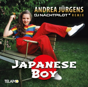 Andrea Jürgens - Japanese Boy (DJ Nachtpilot Remix) Cover